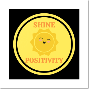 Shine Positivity Posters and Art